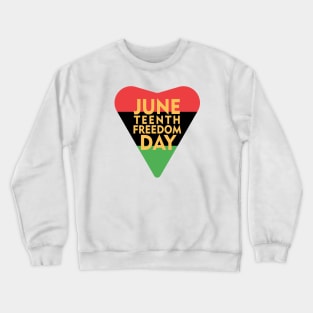 juneteenth freedom day Crewneck Sweatshirt